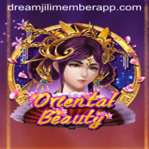 Exploring the Enchanting World of OrientalBeauty: A Guide for dreamjili members