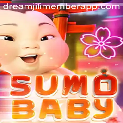 Exploring SumoBaby: A Unique Gaming Experience with Dreamjili Member App
